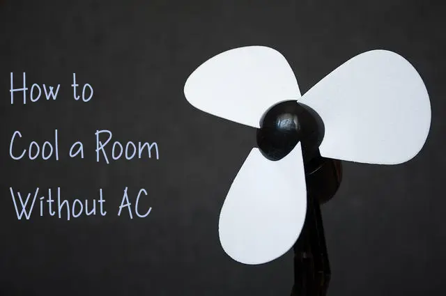 How to Cool a Room Without AC