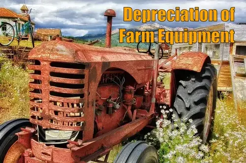 Depreciation of Farm Equipment