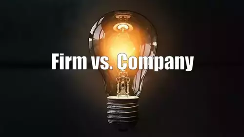 The Difference of a Firm and a Company