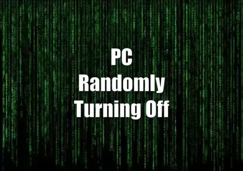 PC Randomly Turning Off