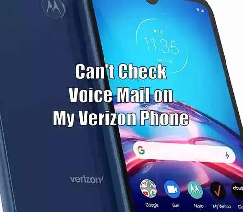 Can't Check Voice Mail on My Verizon Phone