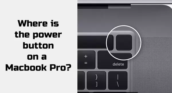 Where is the power button on a Macbook Pro?