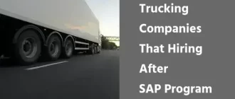Trucking Companies That Will Hire After SAP Program