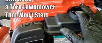 How to Fix a Toro Lawnmower That Won't Start